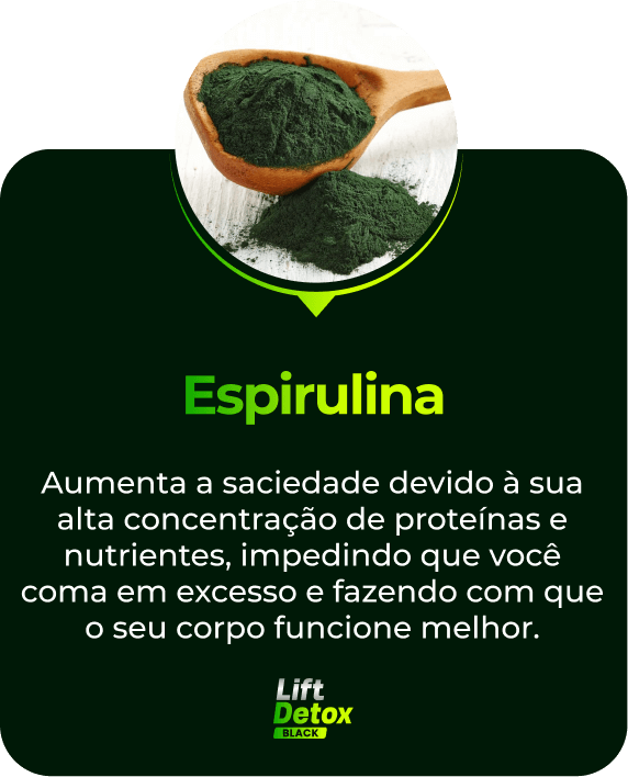Lift Detox Black Ingredientes - Espirulina