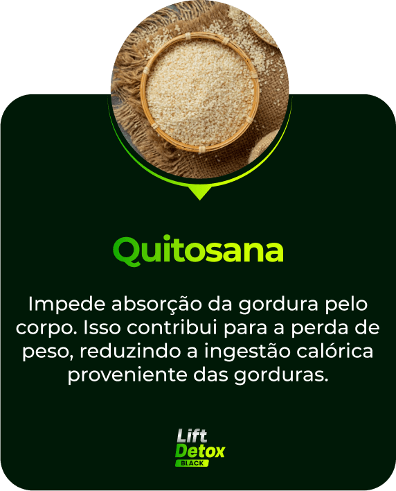 Lift Detox Black Ingredientes - Quitosana